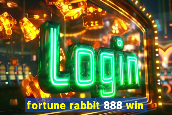 fortune rabbit 888 win